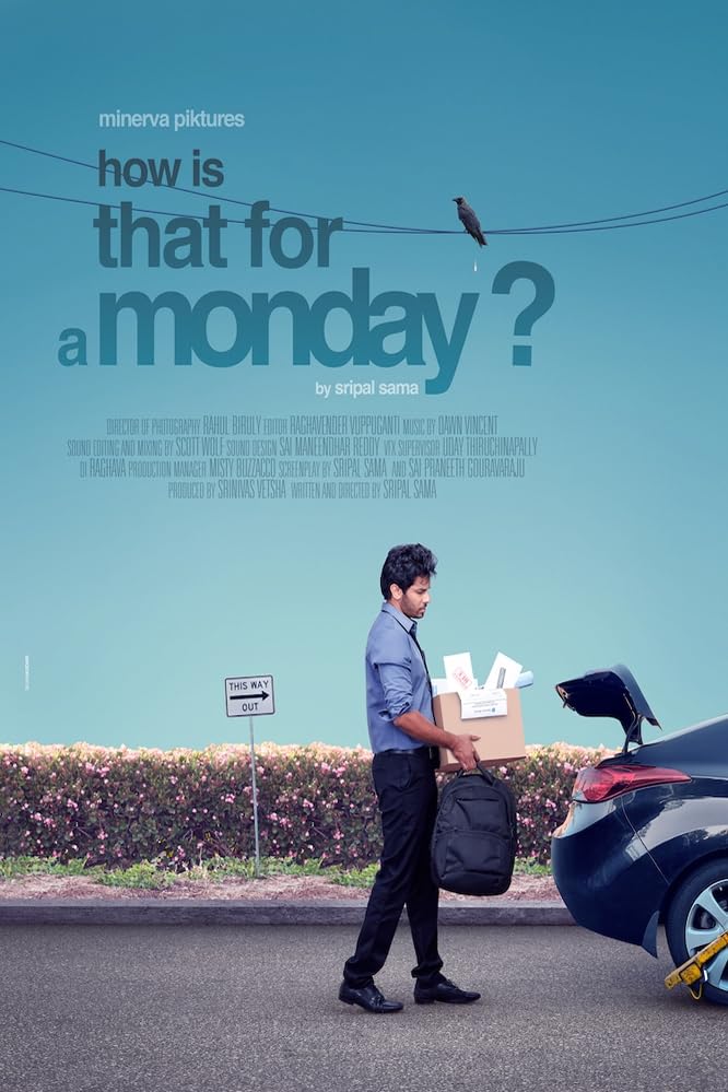 How Is That for a Monday? Film